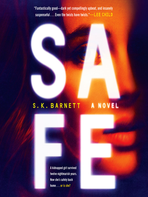 Title details for Safe by S. K. Barnett - Available
